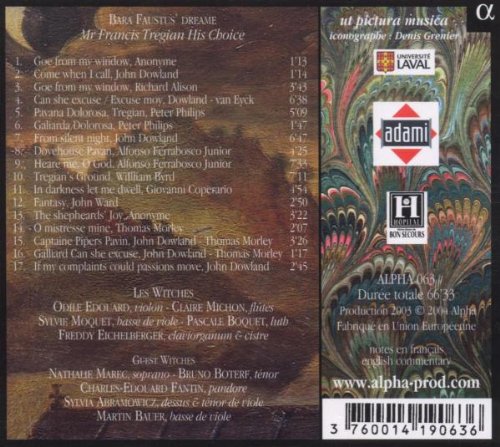 Bara Faustus' Dreame: Mr. Francis Tregian His Choice