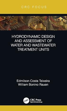 HYDRODYNAMIC DESIGN AND ASSESSMENT OF WATER AND WASTEWATER TREATMENT UNITS (HB 2020)