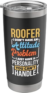 Roofer Attitude Problem for Roof Construction Worker Stainless Steel Insulated Tumbler