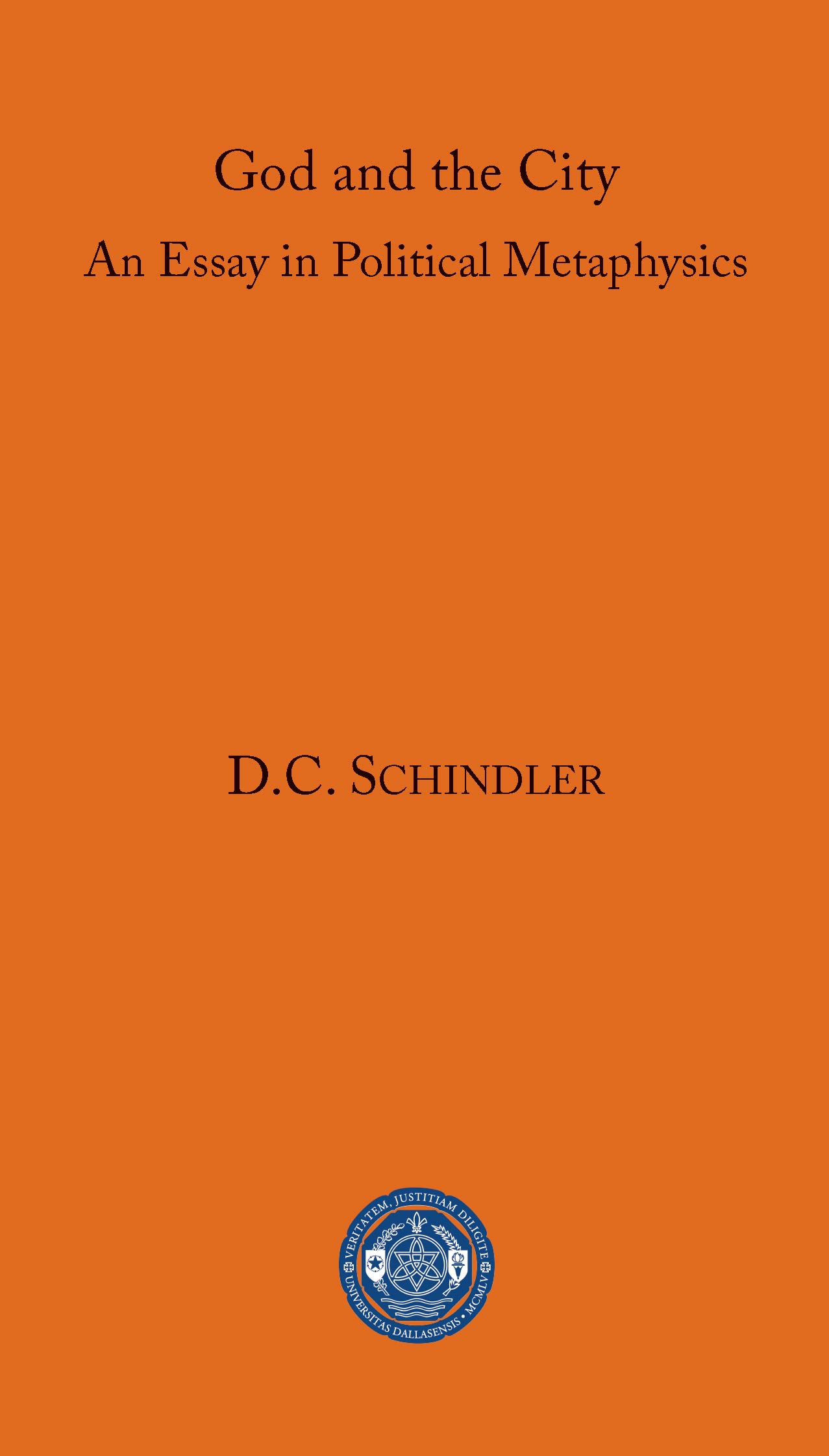Buy God and the City: An Essay in Political Metaphysics — BookShops.in