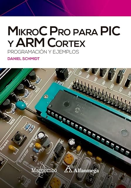 Portada de MikroC Pro para PIC y ARM Cortex: programación y ejemplos