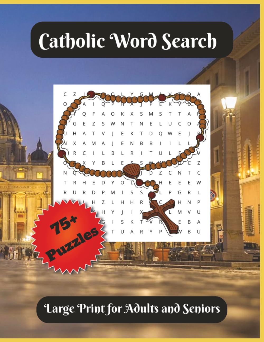 Catholic Word Search Large Print for Adults and Seniors: Large Print Catholic Word Find Puzzle Book with Solutions