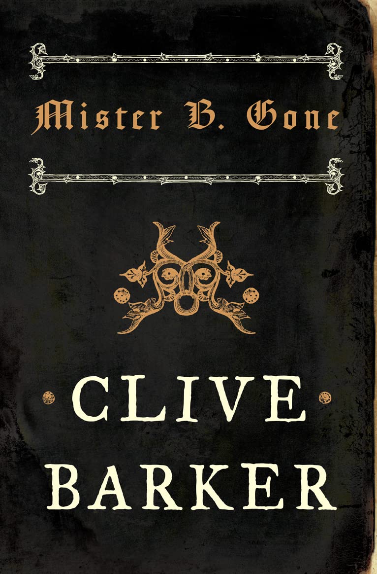 Mister B. Gone: A Masterful Medieval Horror Novel of Supernatural Terror and Magic