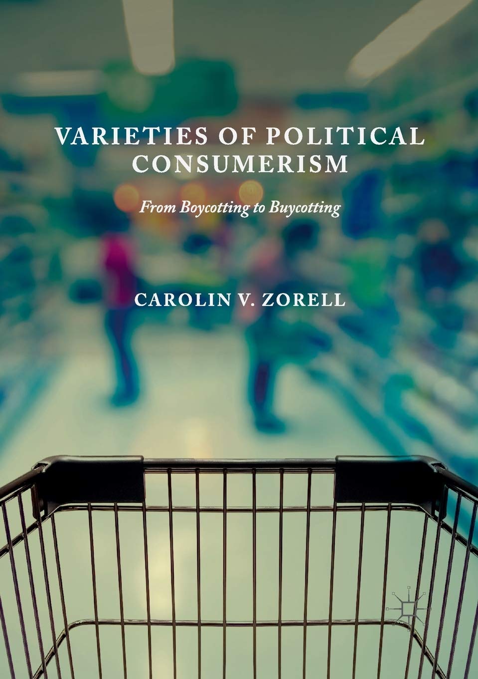 Varieties of Political Consumerism - 9783030081621