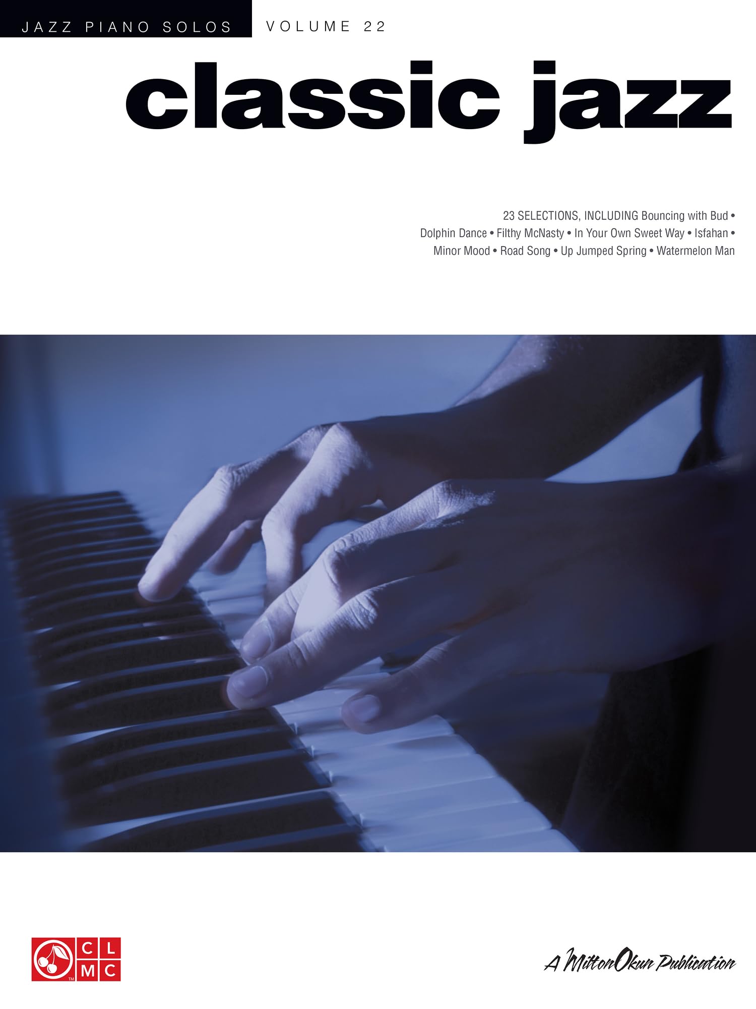 Classic Jazz Solo de Piano : Édition de Prestige pour Pianistes