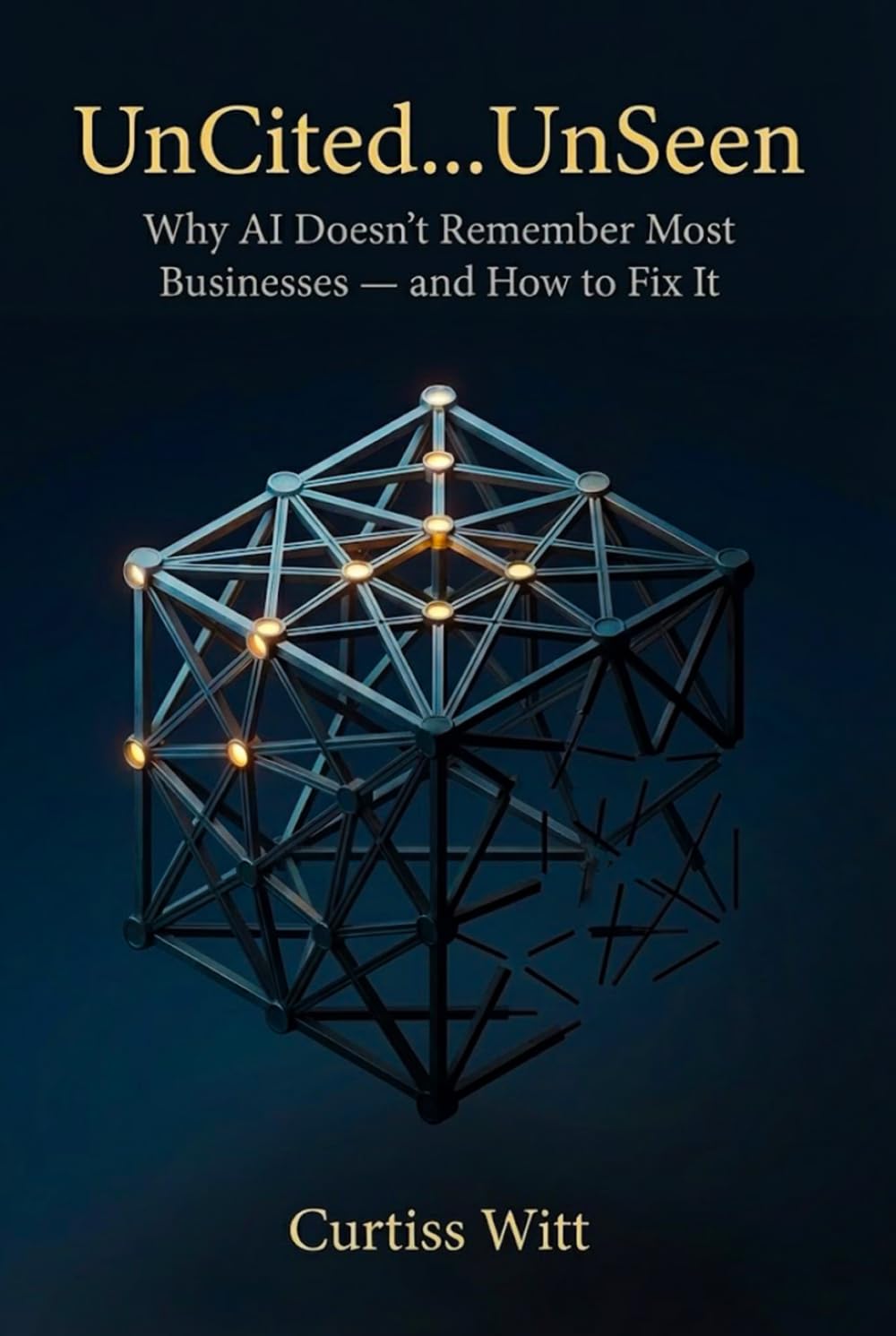 UnCited...UnSeen: Why AI Doesn’t Remember Most Businesses — and How to Fix It