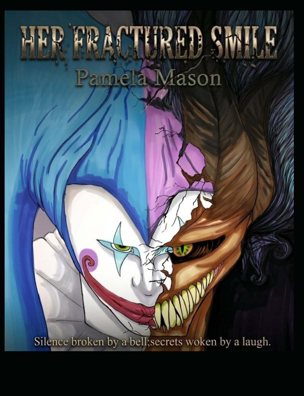 Her Fractured Smile: Silence broken by a bell; secrets woken by a laugh