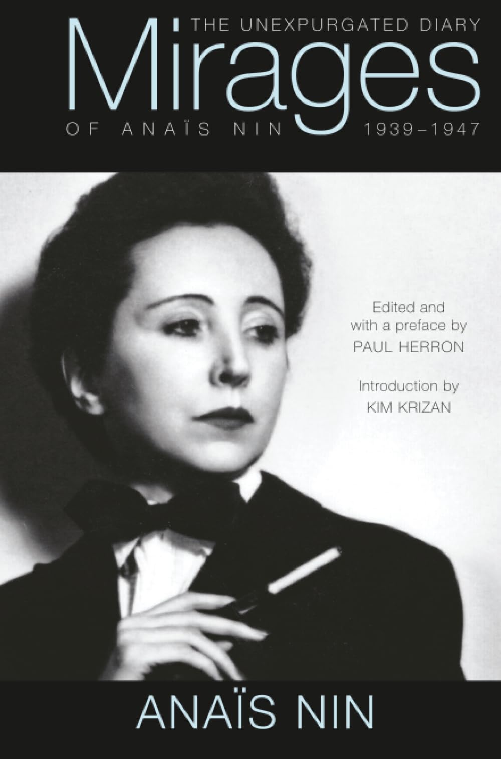 Mirages: The Unexpurgated Diary of Anaïs Nin, 1939–1947