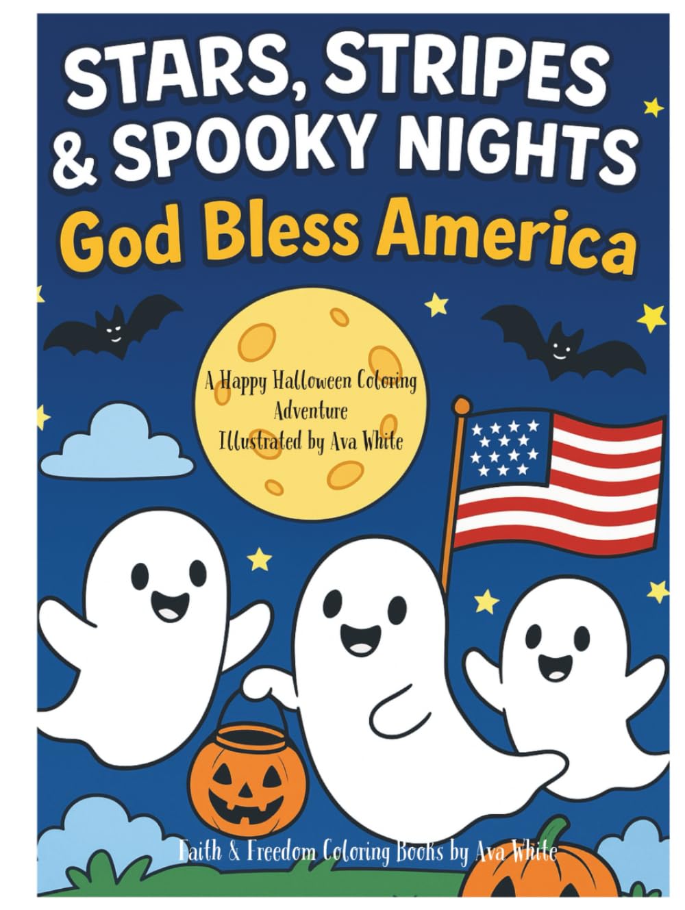 Stars, Stripes and Spooky Nights: A Happy Halloween Coloring Adventure