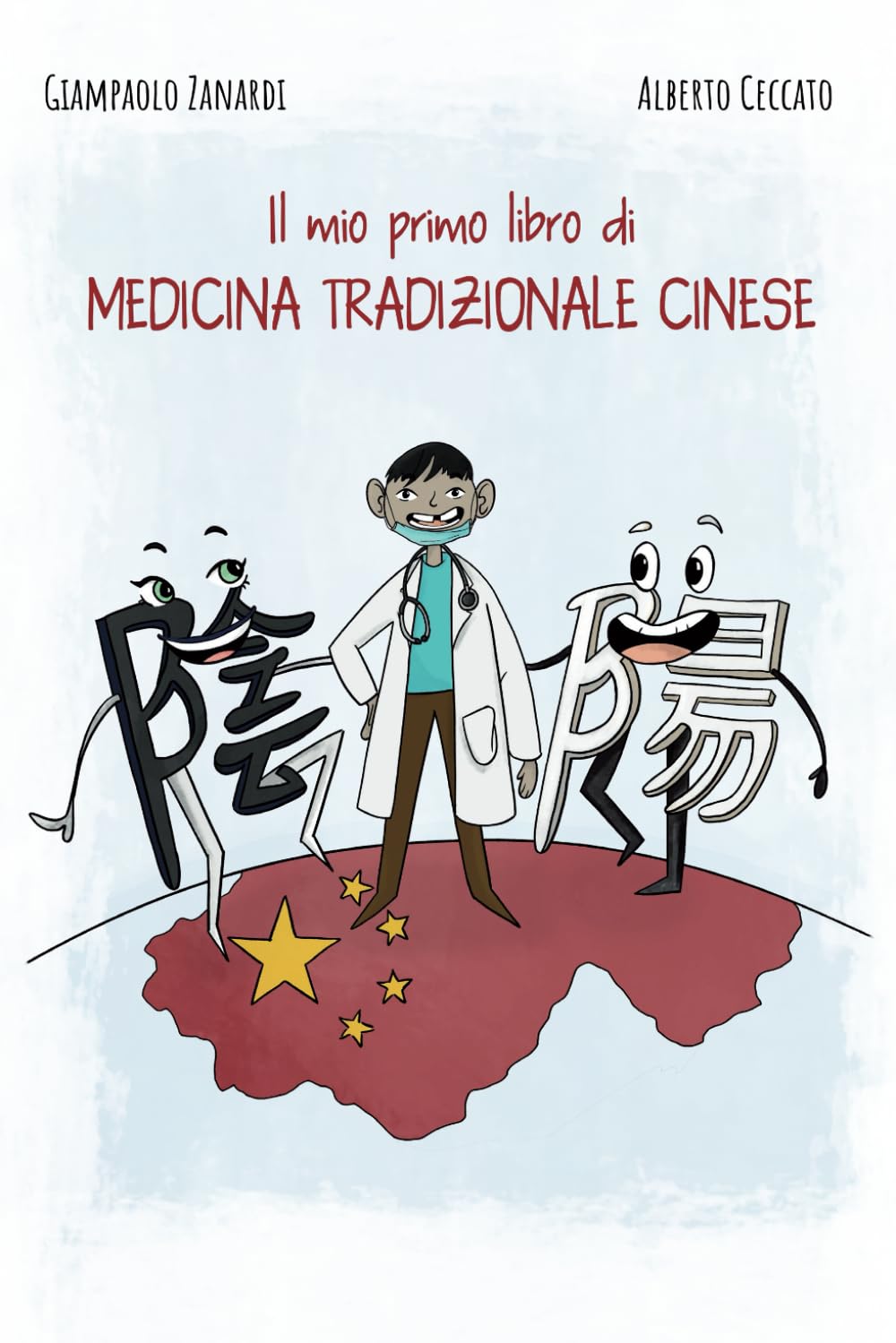 Giampaolo ZanardiIl mio primo libro di Medicina Tradizionale Cinese