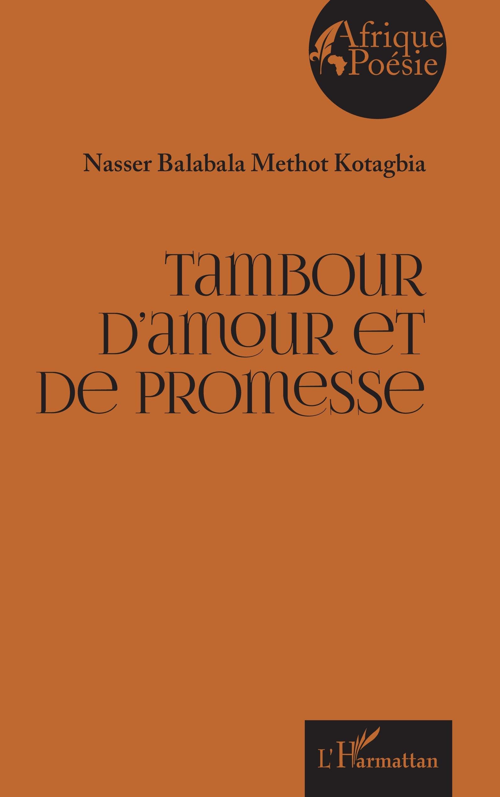 Tambour d’amour et de promesse (Afrique Poésie)