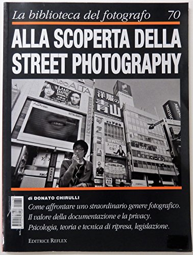 Alla scoperta della street photography - La biblioteca del fotografo 70