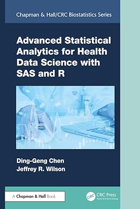 Advanced Statistical Analytics for Health Data Science with SAS and R-finelybook
