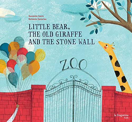 Portada de Little Bear, the Old Giraffe and the Stone Wall