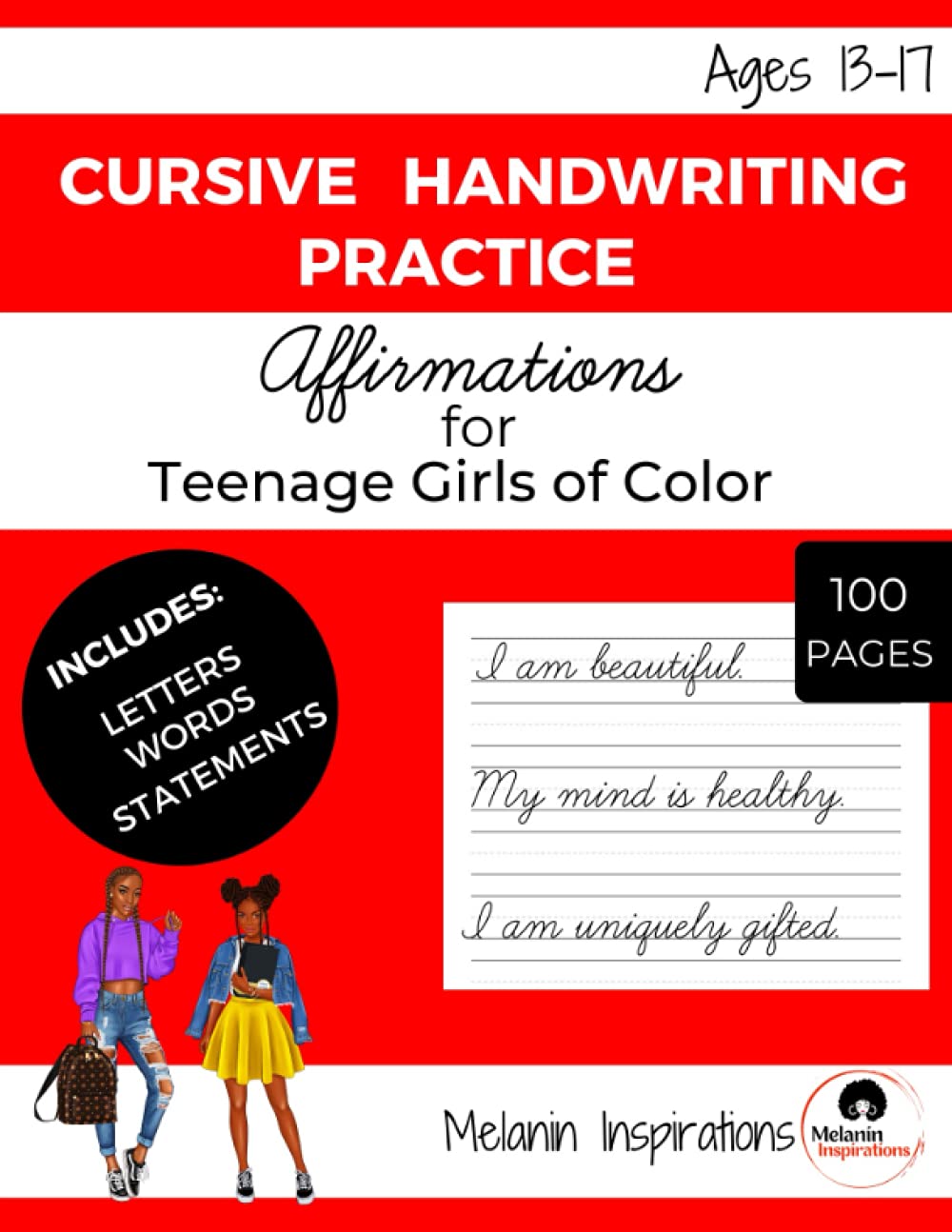 Cursive Handwriting Practice Book for Teenage Girls of Color, Workbook of Affirmations for African American Girls Age 13-17, Grades 7-12 to Master ... with Affirmations for People of Color)