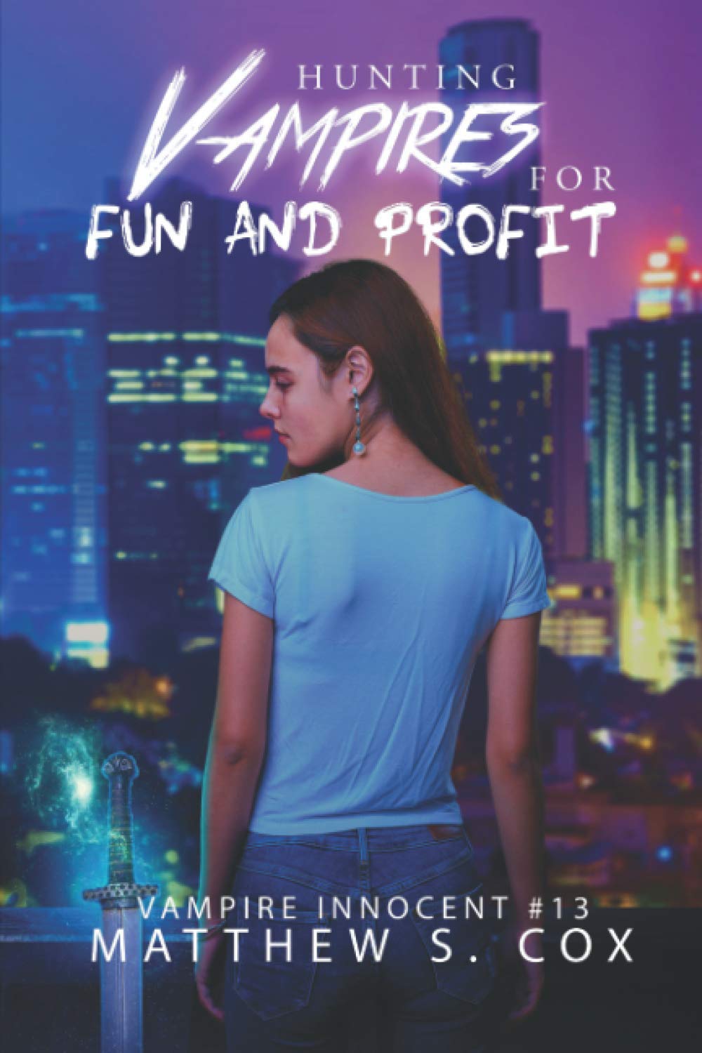 Hunting Vampires for Fun and Profit: 13 (Vampire Innocent)
