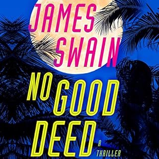 No Good Deed Audiolibro Por James Swain arte de portada