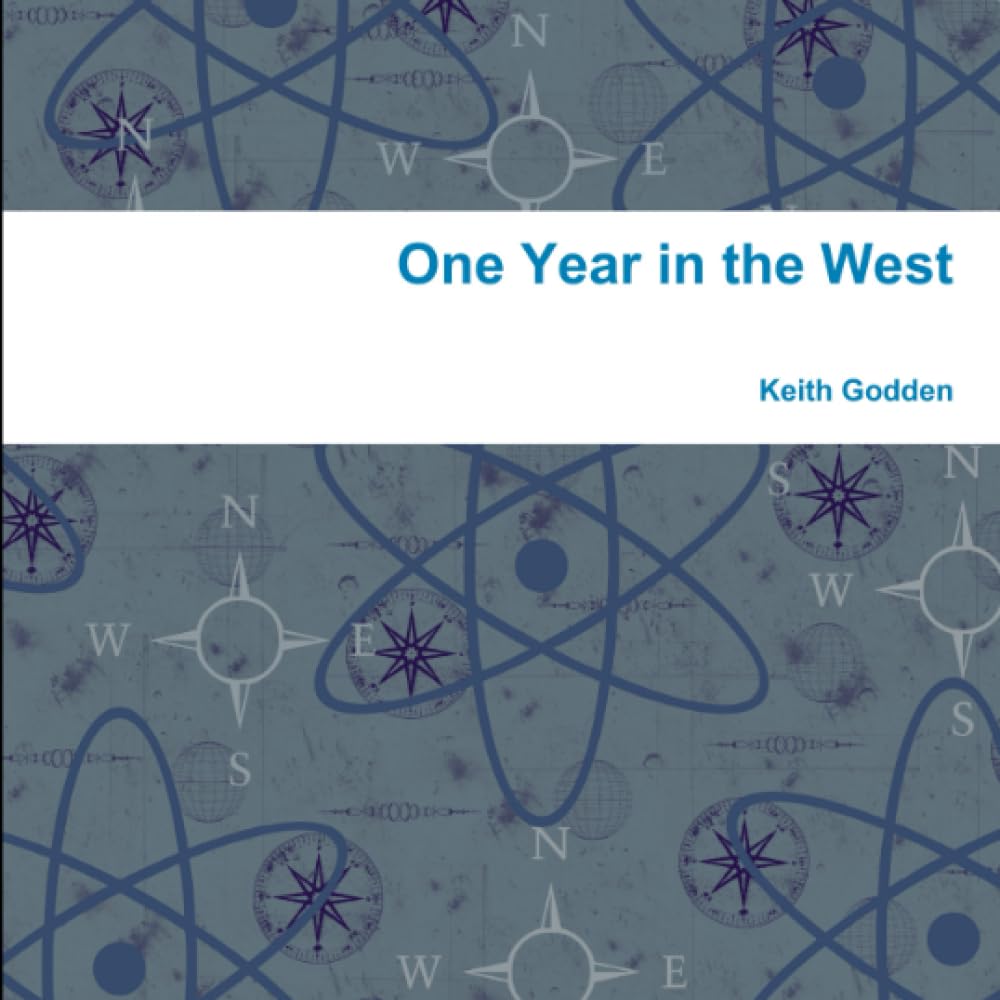 One year in the west