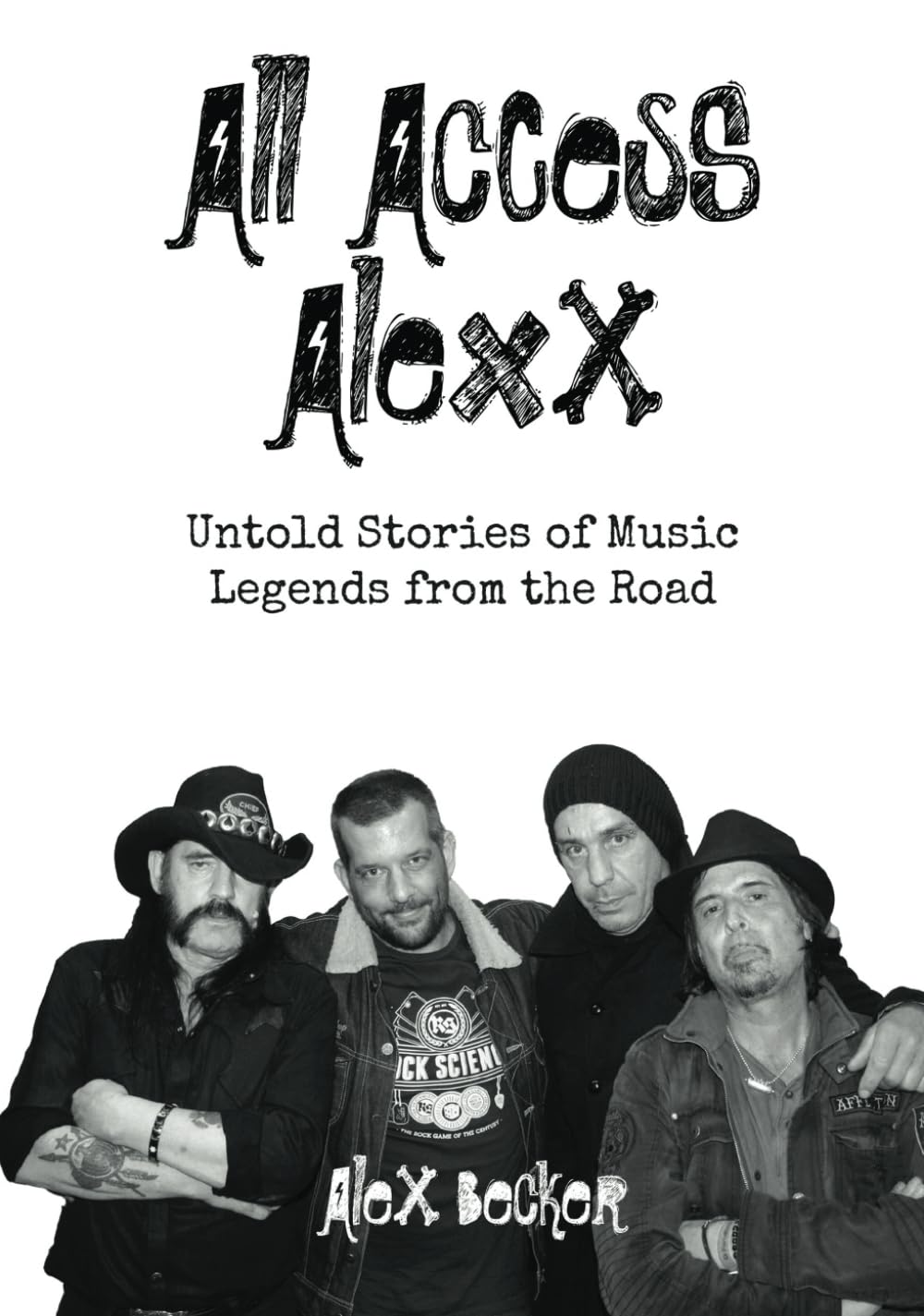 All Access Alexx Untold Stories of Music Legends livre rock