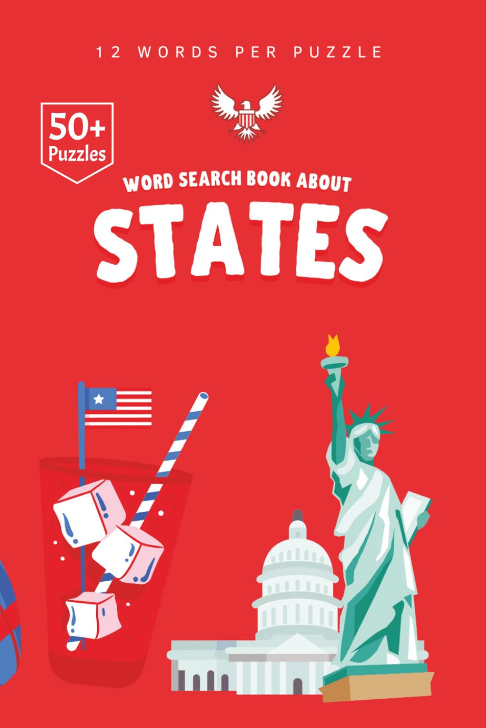 Word search puzzle book about the states: A Collection of State Capitals, Natural Landmarks, and Regional Geography