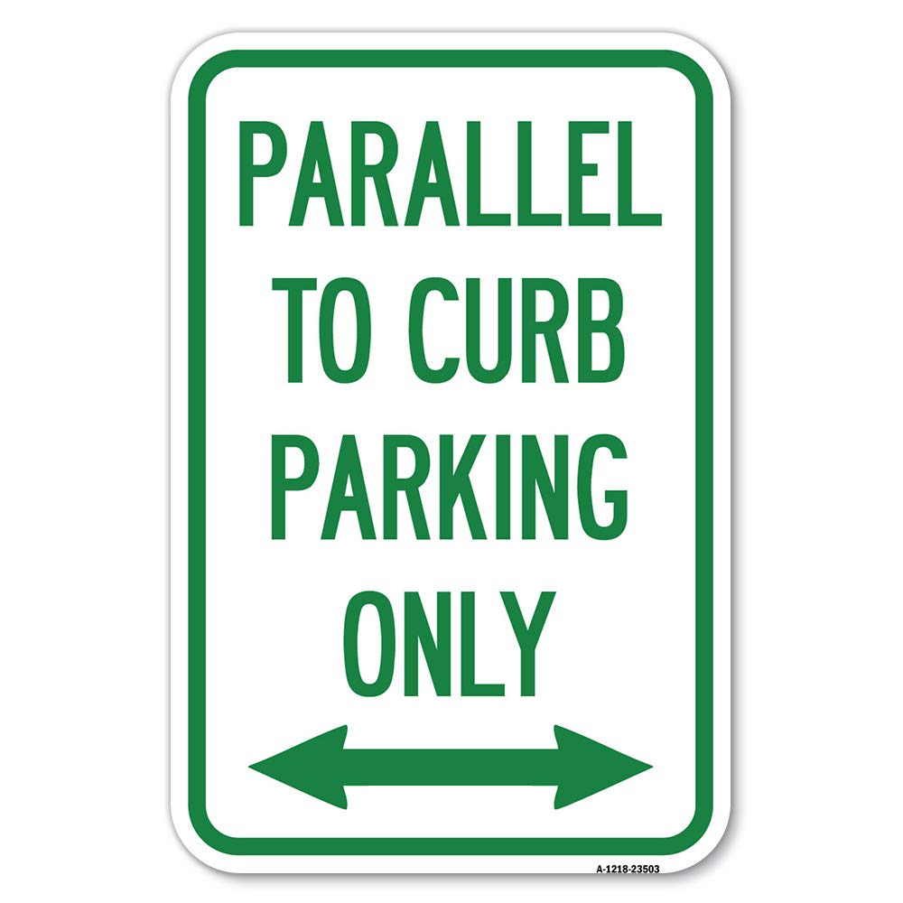 Aluminum Parking Sign, Parallel To Curb Parking Only With Bidirectional Arrow, Indoor & Outdoor Use, 12×8 Inch
