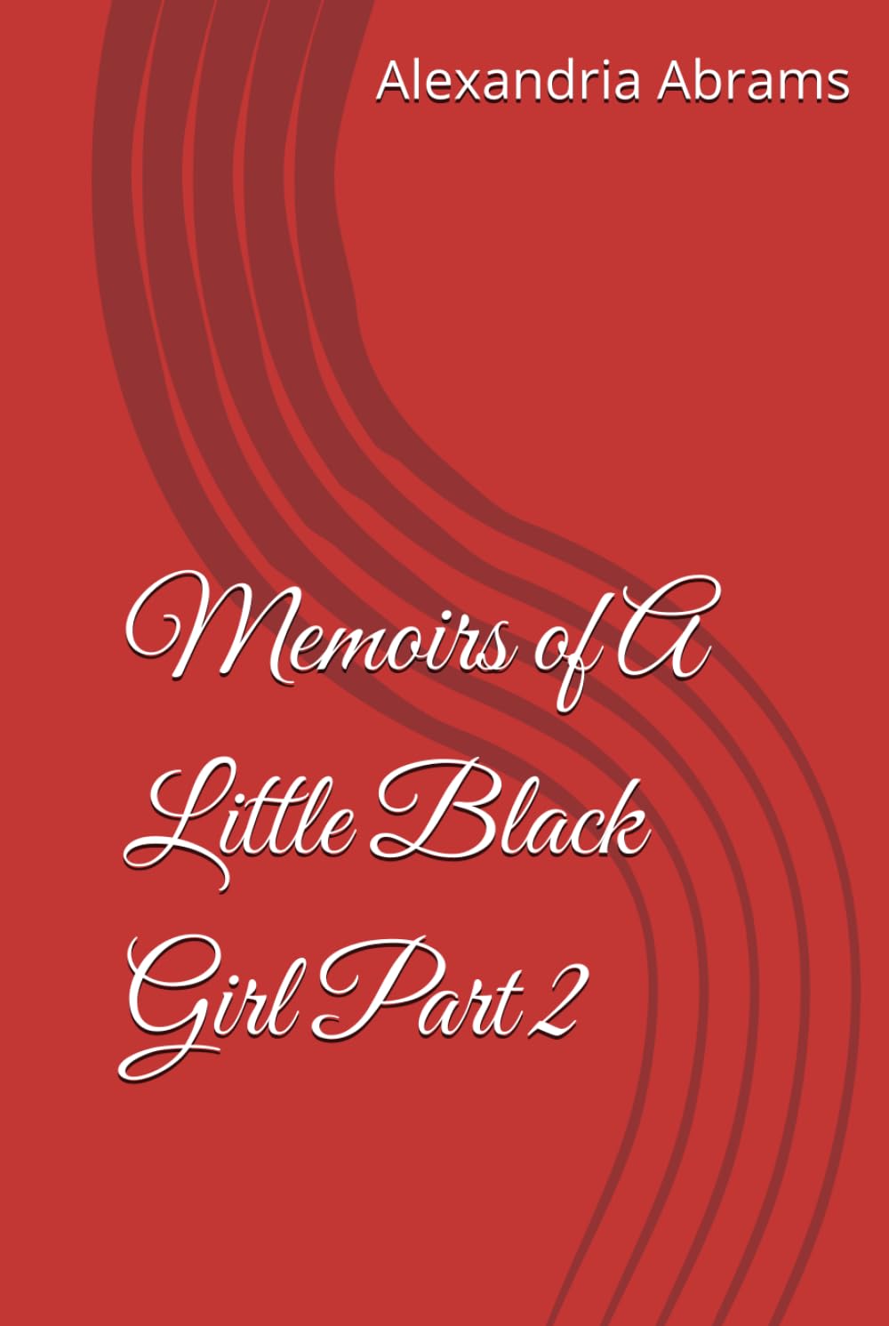 Memoirs of A Little Black Girl Part 2
