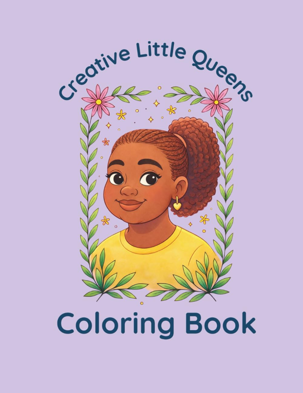 Creative Little Queens™ Coloring Book