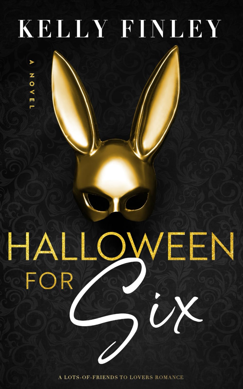 Halloween For Six: A Lots of Friends to Lover Holiday RomCom: 2 (The Six: Spicy Friends to Lovers Romcom)