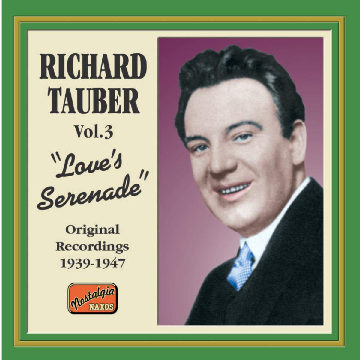 8120752 Richard Tauber Tauber, Richard: Love's Serenade CD 8120752 NEW