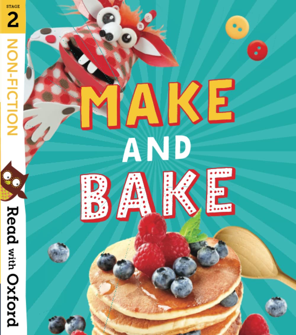 Read with Oxford: Stage 2. Non-fiction: Make and Bake!