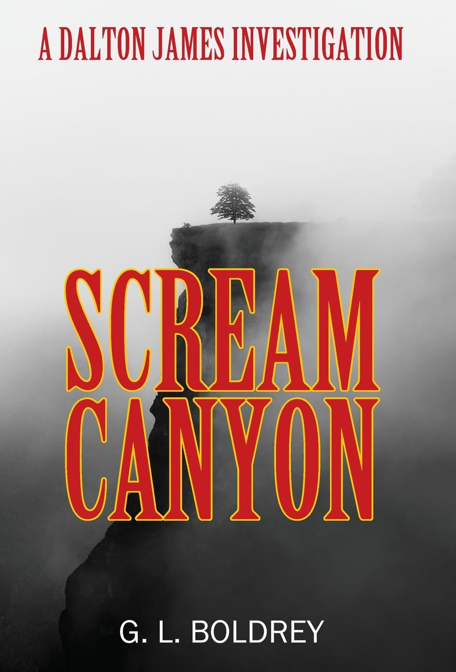 Scream Canyon: A Dalton James Investigation