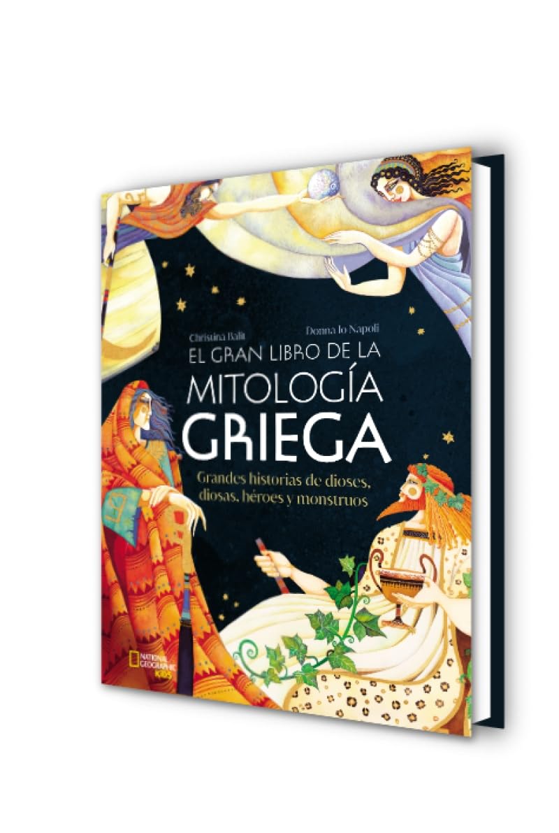 El gran libro de la mitología griega: Grandes historias de dioses, diosas, héroes y monstruos (National Geographic Kids)