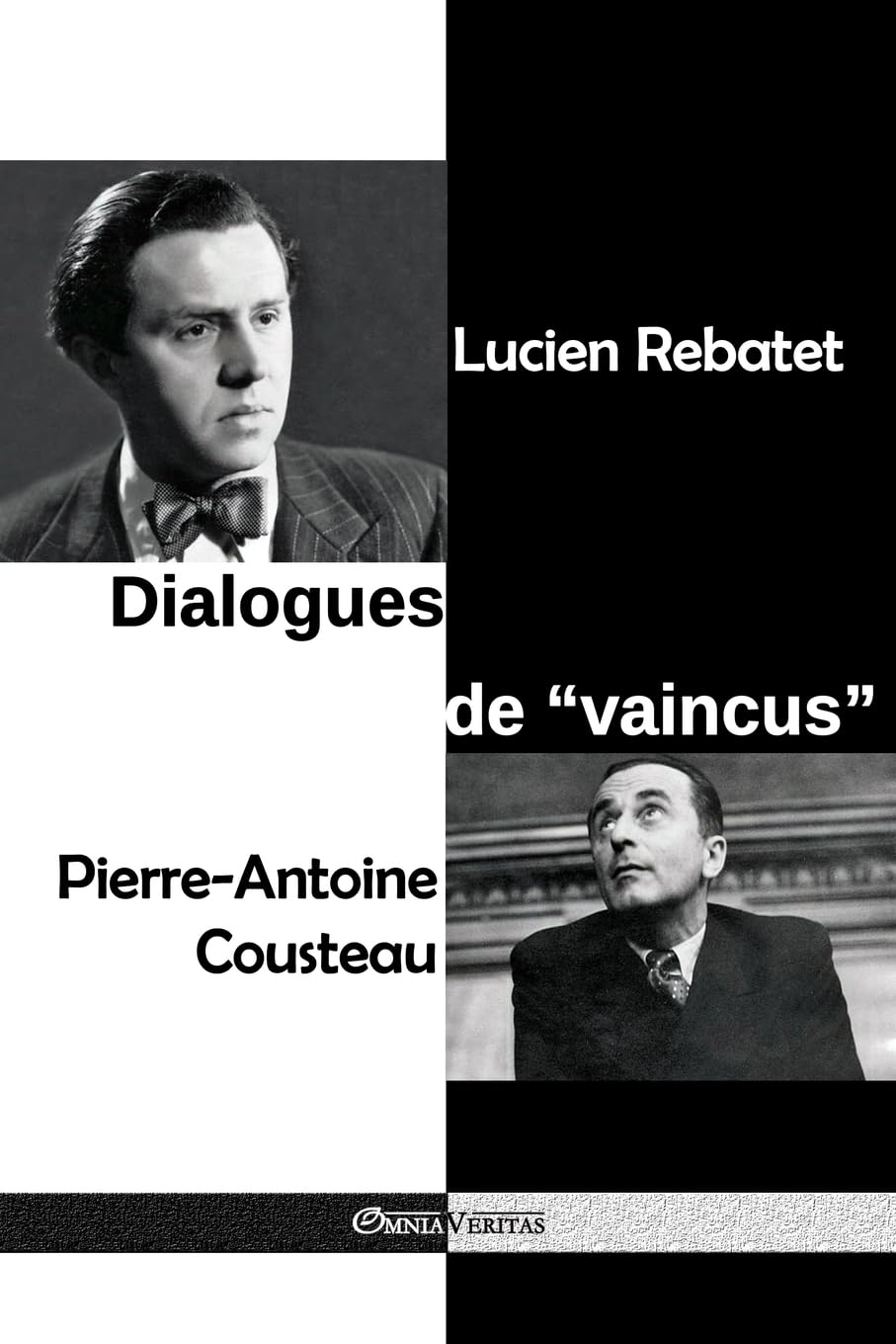 Dialogues de "vaincus": à la prison de Clairvaux - Janvier-décembre 1950