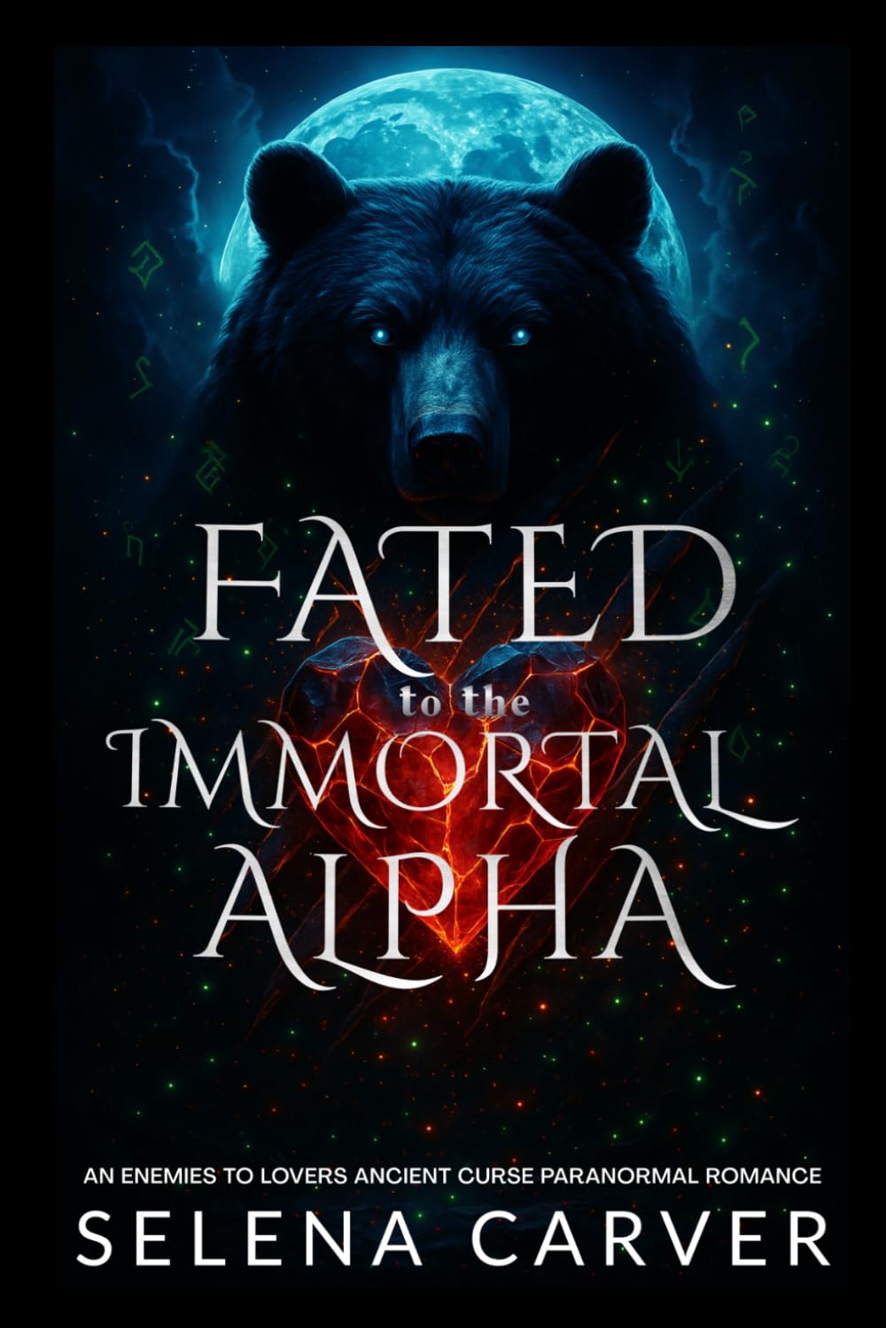 Fated to the Immortal Alpha: An Enemies to Lovers Ancient Curse Paranormal Romance