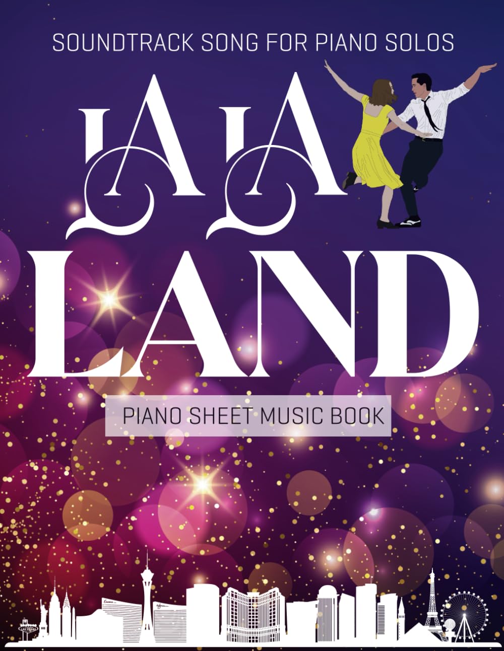 La La Land Piano Sheet Music Book: Soundtrack Song for Piano Solos