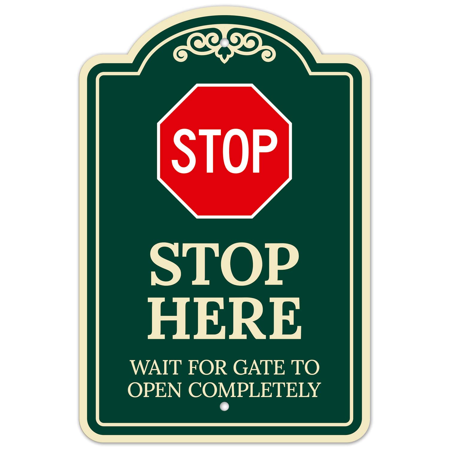 Stop Wait for Gate to Open Completely Décor Sign, Green Dark, 12x18 Inches, ACM, Fade Resistant, Made in USA