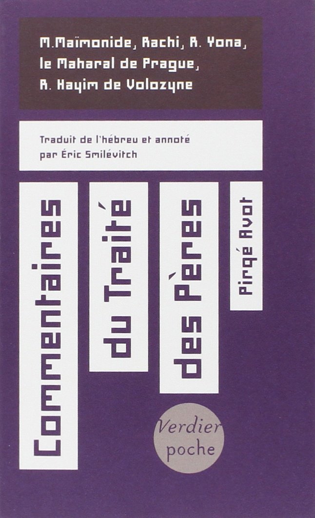 Commentaires du "Traité des Pères", "Pirqé Avot" (POCHE)