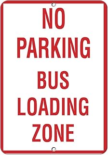 Aluminum Vertical Metal Sign Multiple Sizes No Parking Bus Loading Zone Activity School With Border Weatherproof Street 12x18Inches