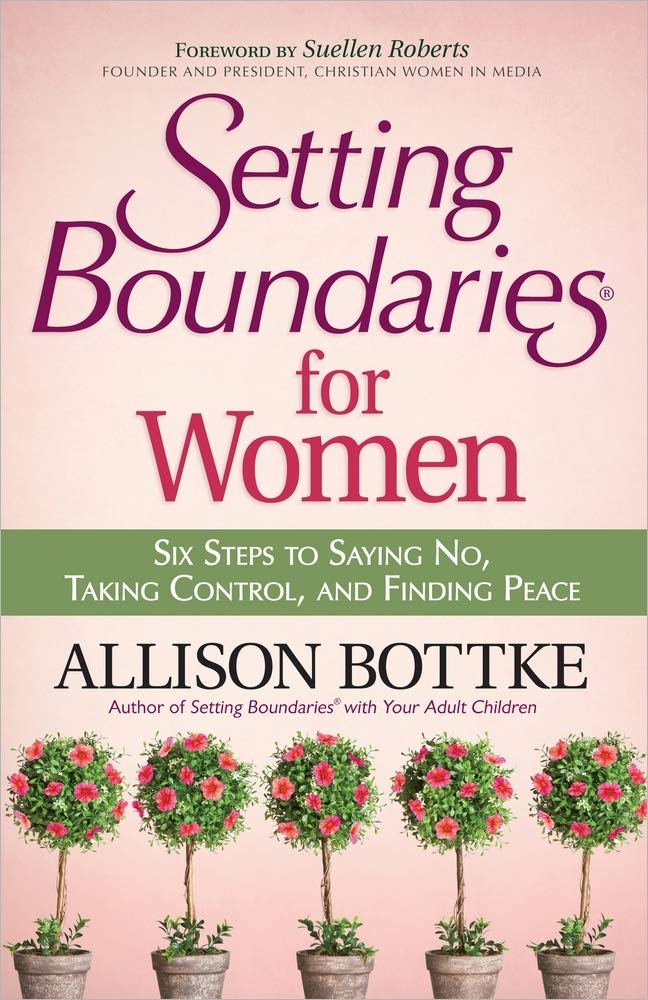 Buy Setting Boundaries for Women: Six Steps to Saying No, Taking Control, and Finding Peace — BookShops.in