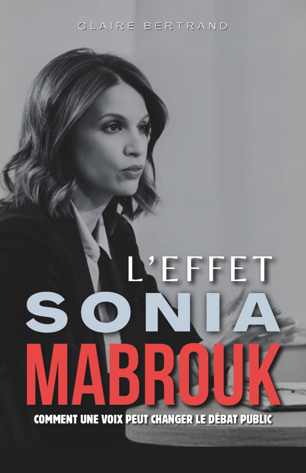 L’Effet Sonia Mabrouk : Comment une voix peut changer le débat public
