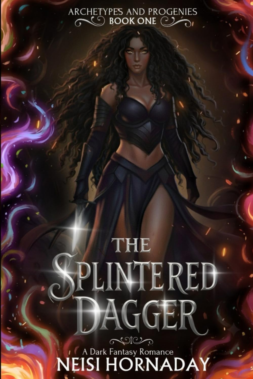 The Splintered Dagger: A Dark Fantasy Romance: A Dark Fantasy Romance (Archetypes and Progenies, Book One)