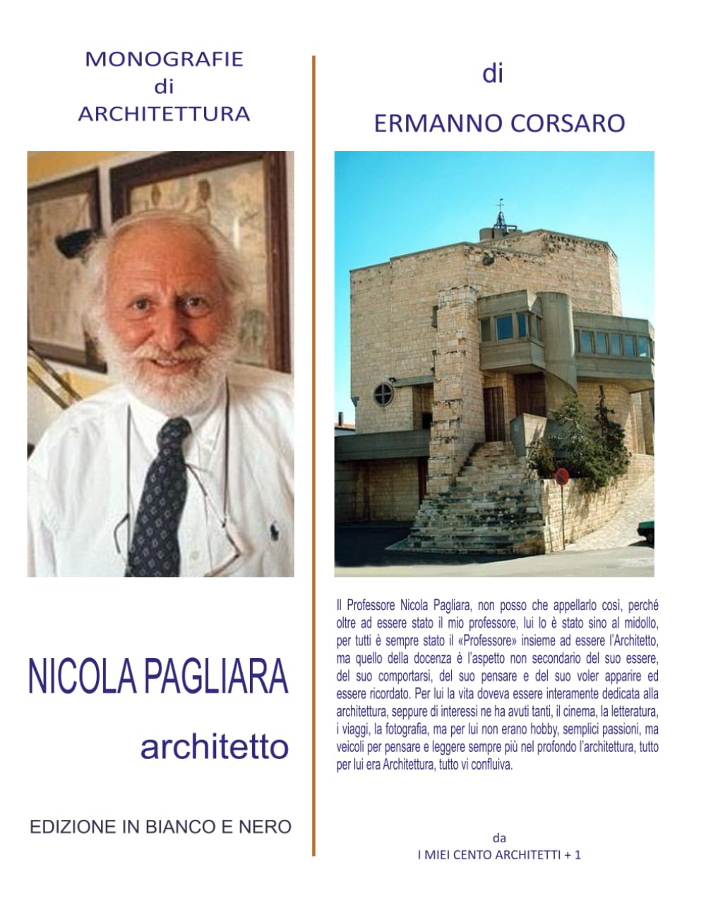 NICOLA PAGLIARA: architetto - EDIZIONE in BIANCO e NERO