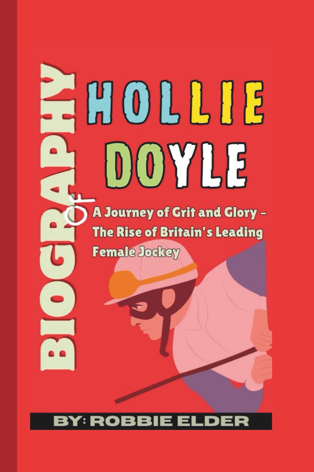 Biography of Hollie Doyle: A Journey of Grit and Glory – The Rise of Britain’s Leading Female Jockey