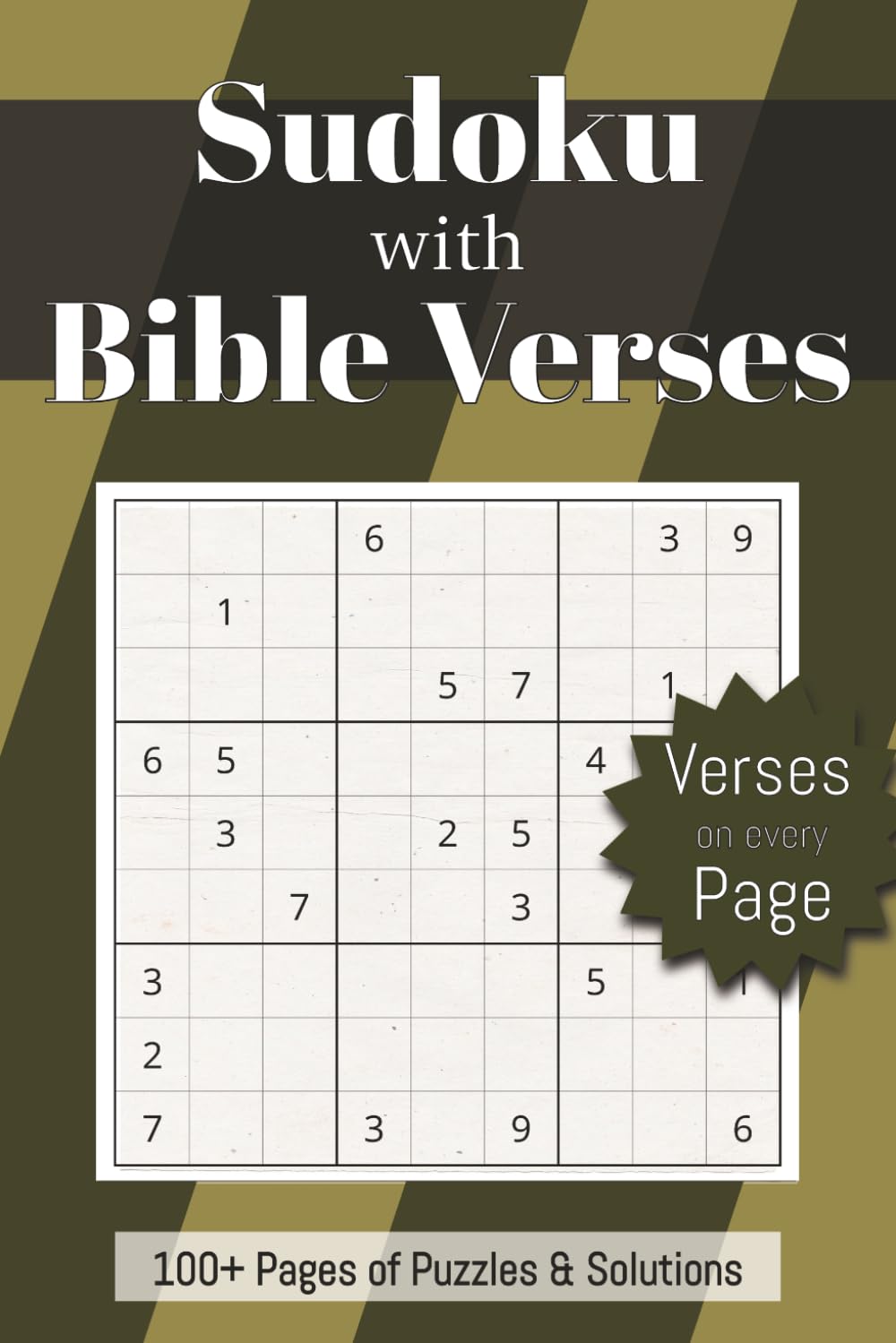 Bible Verse Sudoku Puzzle Book: Sudoku Puzzles with Bible Verses | Build Relationship with God While Sharpening Focus | 6x9 inches, 110 pages | 50+ Puzzles | Solutions Included