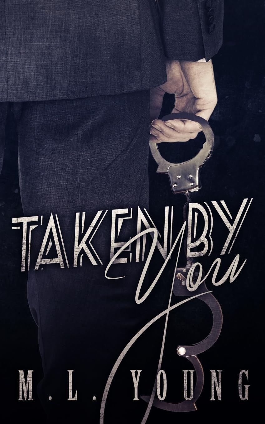 Taken by You: Volume 1