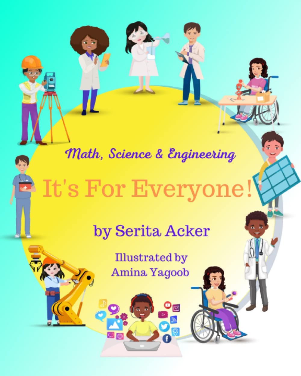 Math, Science and Engineering: It's for Everyone