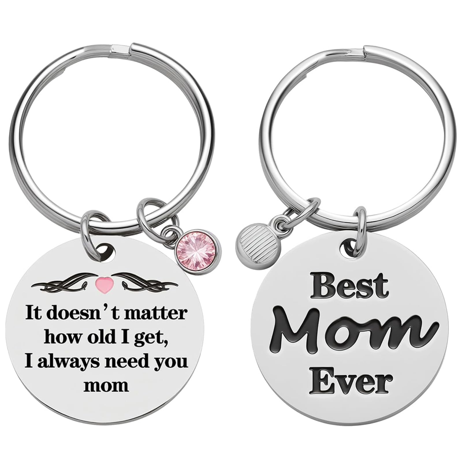 Mothers Day Gifts Keyring Double-Sided Printing “It Doesn’T Matter How Old I Get, I Always Need You, Mom” Stylish And Practical Souvenirs to Carry With You Bedroom Car Key Chain Mothers Day Decoration