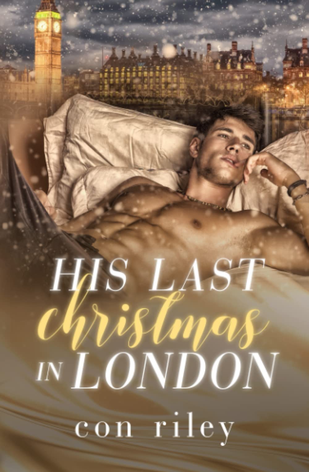 His Last Christmas in London (Con Riley's Christmas Collection)