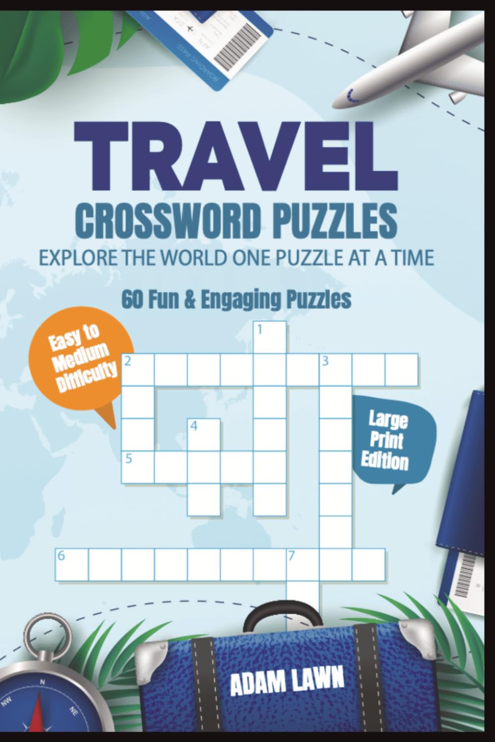 Travel Crossword Puzzles: Explore the World One Puzzle at a Time