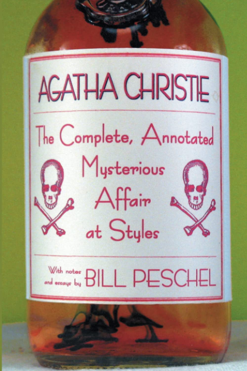 The Complete, Annotated Mysterious Affair at Styles